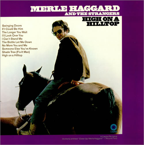 MERLE HAGGARD AND THE STRANGERS - HIGH ON A HILLTOP